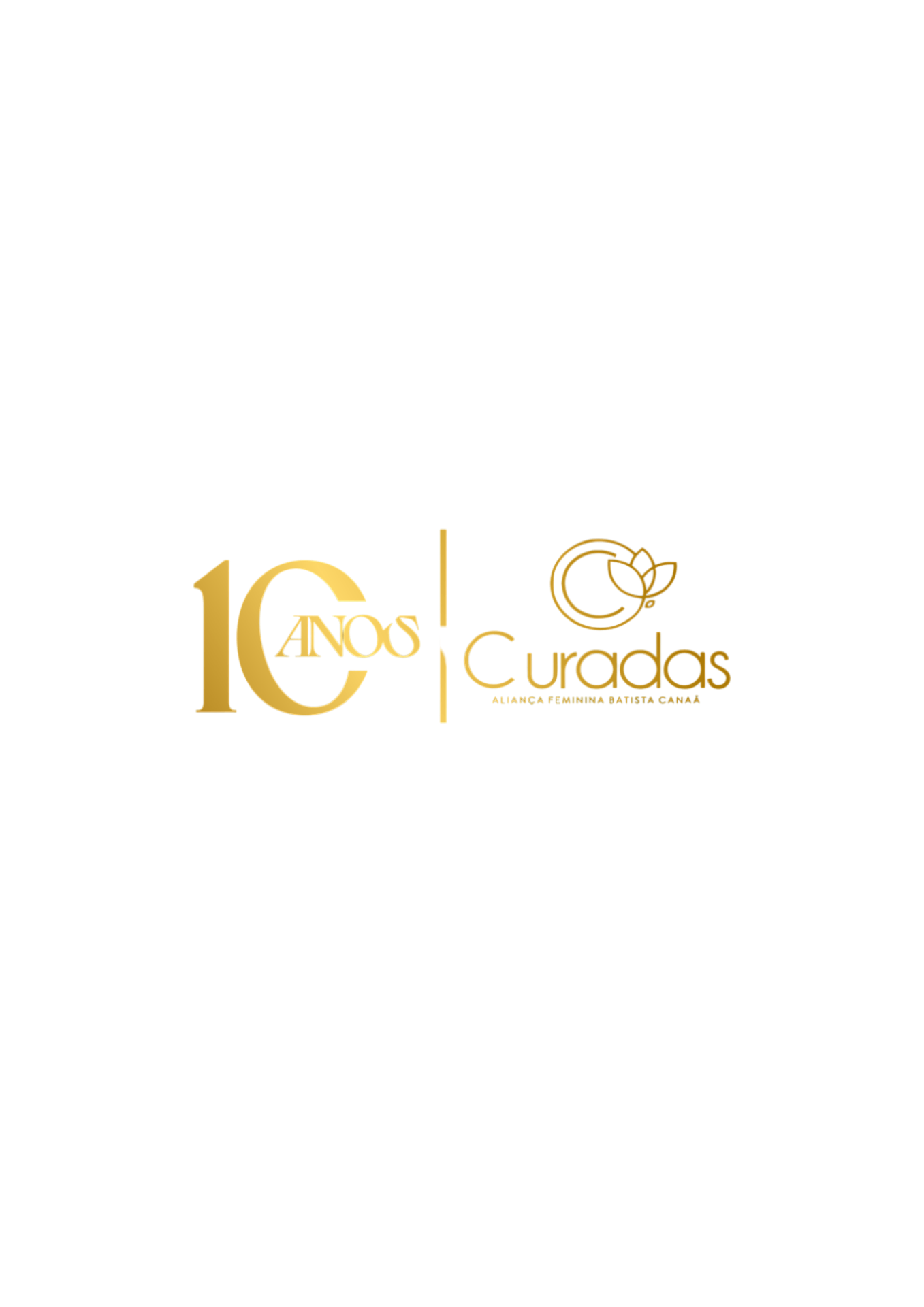 10 Anos Curadas — Aliança Feminina Batista Canaã
